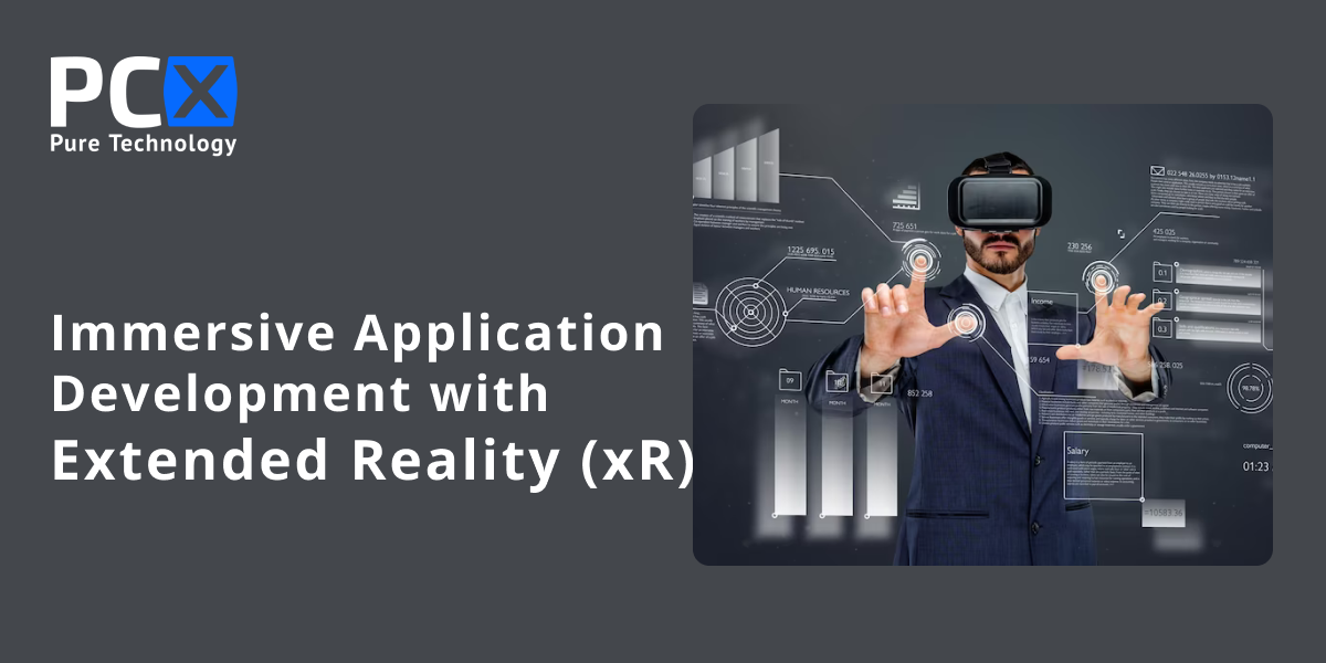 Development of immersive applications with extended reality (XR)