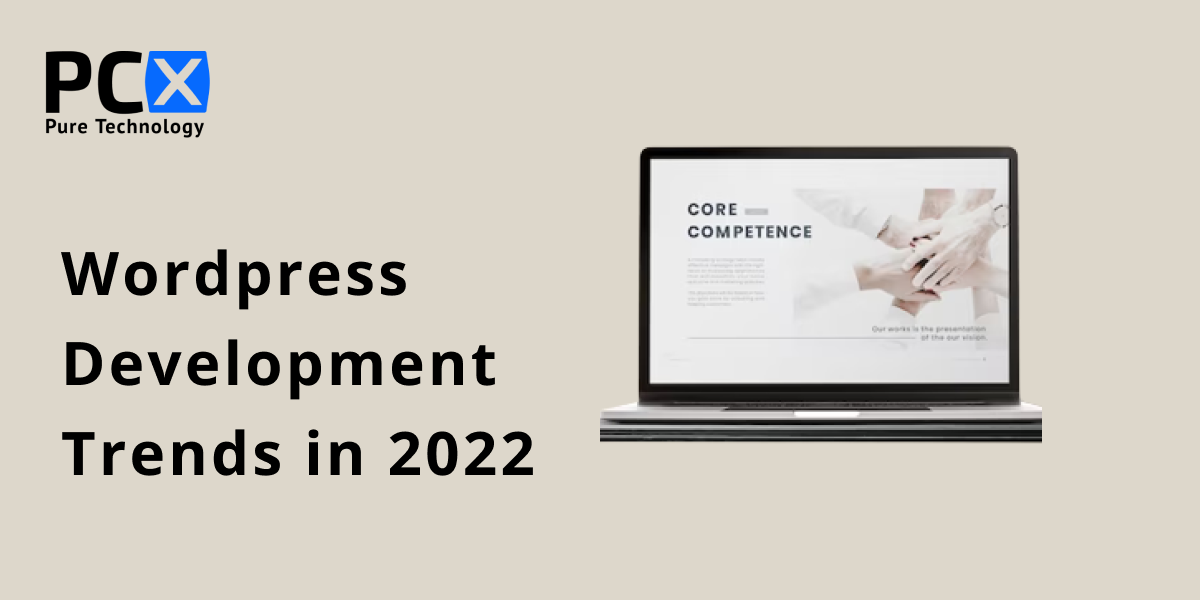 WordPress trends to watch out for in 2022