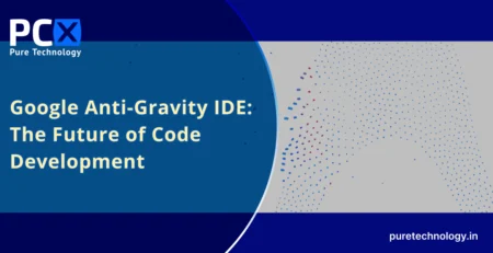 Google Anti Gravity IDE