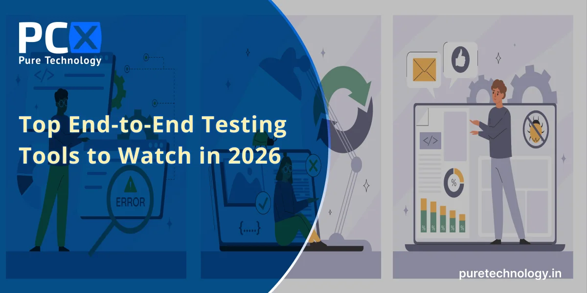 Top End-to-End Testing Tools to Watch in 2026
